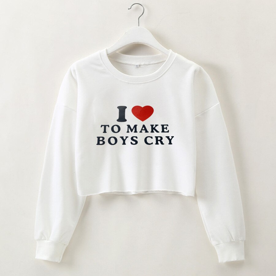 I-Love-To-Make-Boys-Cry-Funny-Letters-Printed-Women-Cropped-Sweatshirt-Long-Sleeve-O-Neck-4